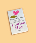 Confía En La Vida - Louise L. Hay
